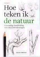 Hoe teken ik de natuur.... | Tirion art Hoe teken ik de natuur.... | Tirion art